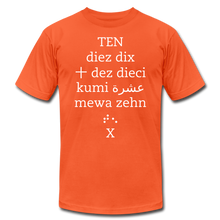 Load image into Gallery viewer, You&#39;re a 10 Tee - orange
